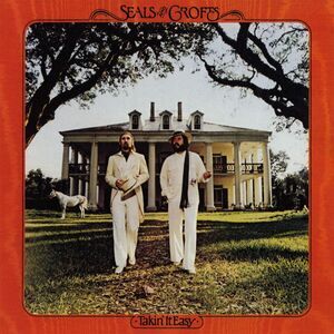 Seals & Crofts - Takin' It Easy  CD